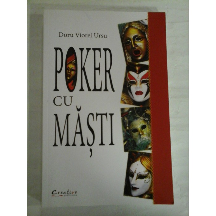   POKER  CU  MASTI  -  Doru Viorel URSU  (dedicatie si autograf pentru dr. G. Teodoru) 
